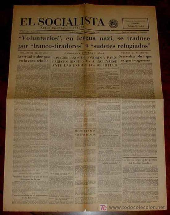 Military Antiques: ANTIGUO PERIODICO EL SOCIALISTA 20 DE SEPTIEMBRE DE 1938 PLENA GUERRA CIVIL ESPA&Ntilde;OLA - EDITADO EN MA