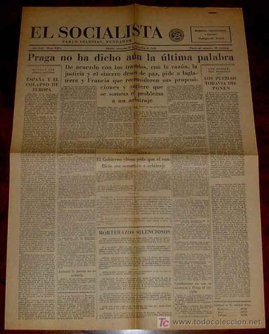 Military Antiques: ANTIGUO PERIODICO EL SOCIALISTA 21 DE SEPTIEMBRE DE 1938 PLENA GUERRA CIVIL ESPA&Ntilde;OLA - EDITADO EN MA