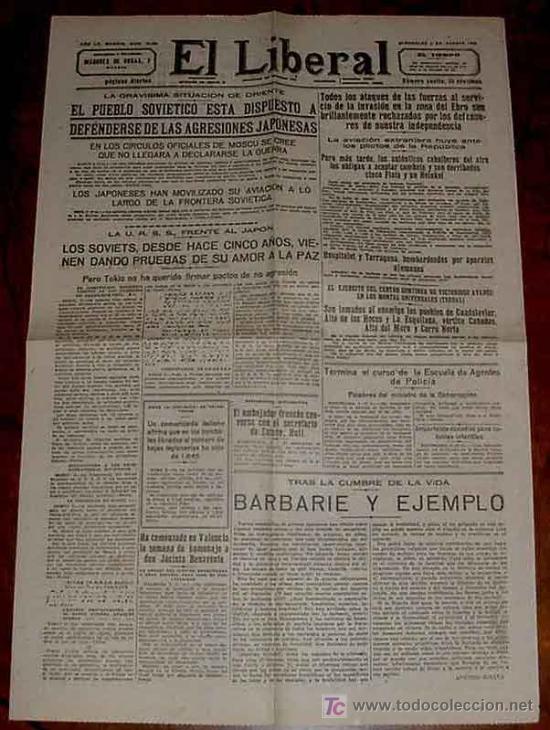 Militaria: ANTIGUO PERIODICO EL LIBERAL 3 DE AGOSTO DE 1938 PLENA GUERRA CIVIL ESPA&Ntilde;OLA - EDITADO EN MADRID - T