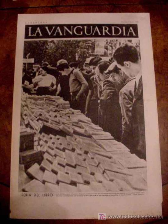Militaria: LA VANGUARDIA - FERIA DEL LIBRO - 4 PAG - 4 DE JUNIO DE 1937 - PLENA GUERRA CIVIL - MUCHAS FOTOS -