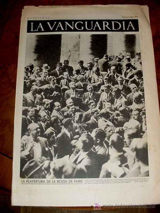 Militaria: LA VANGUARDIA - LA REAPERTURA DE LA BOLSA DE PARIS - 4 PAG - 8 DE JULIO DE 1937 - PLENA GUERRA CIVIL