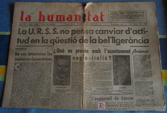 Military Antiques: Diario Republicano 'La Humanitat' Fundado por Lluis Companys, 5 de agosto 1937, noticias sobre..