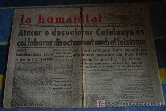 Militaria: Diario Republicano 'La Humanitat' Fundado por Lluis Companys, 29 de julio 1937, noticias sobre..