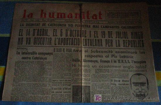 Military Antiques: Diario Republicano 'La Humanitat' Fundado por Lluis Companys, 30 de julio 1937, noticias sobre..
