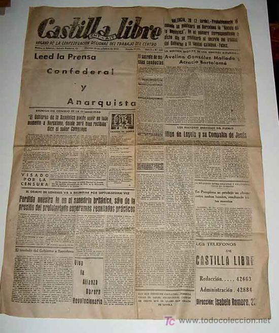 Military Antiques: ANTIGUO PERIODICO CASTILLA LIBRE - CNT AIT - ORGANO DE LA CONFEDERACION REGINAL DEL TRABAJO DEL CENT