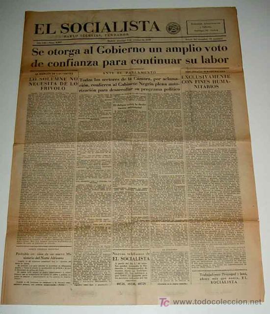 Military Antiques: ANTIGUO PERIODICO EL SOCIALISTA - 3 DE OCTUBRE DE 1937 - PLENA GUERRA CIVIL - SE OTORGA AL GOBIERNO