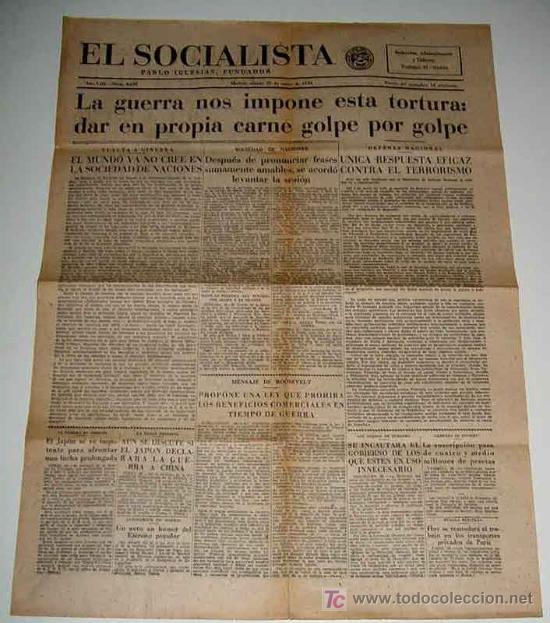 Militaria: ANTIGUO PERIODICO EL SOCIALISTA - 29 DE ENERO DE 1938 - LA GUERRA NOS IMPONE ESTA TORTURA, DAR EN PR