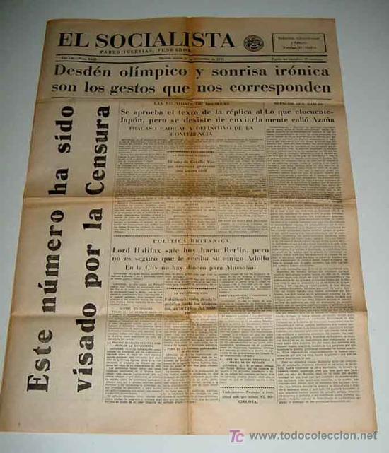 Militaria: ANTIGUO PERIODICO EL SOCIALISTA - 16 DE NOVIEMBRE DE 1937 - DESDEN OLIMPICO Y SONRISA IRONICA SON LO