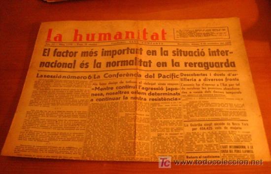 Military Antiques: Diario Republicano 'La Humanitat' Fundado por Lluis Companys, 4 de noviembre 1937, noticias sobre..