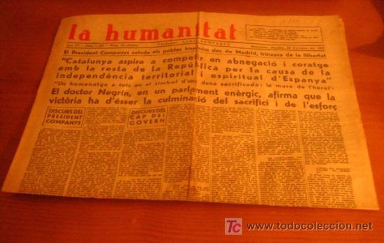 Militaria: Diario Republicano 'La Humanitat' Fundado por Lluis Companys, 23 de octubre 1937, noticias sobre..