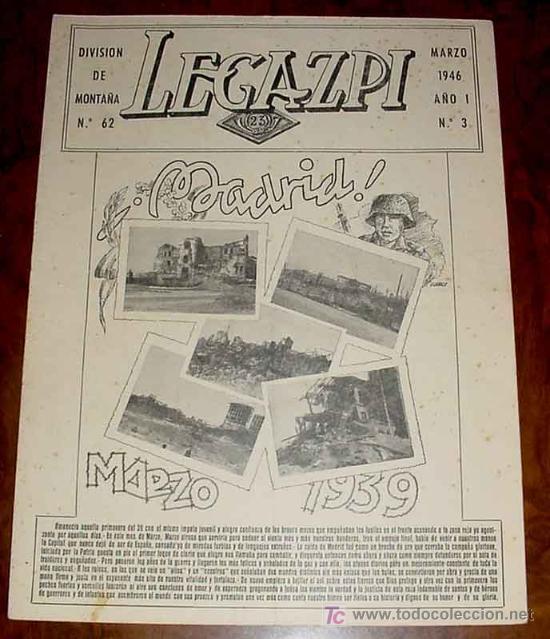 Military Antiques: ANTIGUA REVISTA LEGAZPI, DE LA DIVISION DE MONTA&Ntilde;A NUM. 62 - NUMERO 3 DEL A&Ntilde;O I DE 1946 DE - EXCELEN
