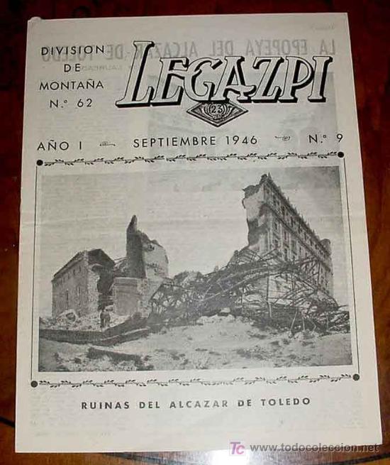 Military Antiques: ANTIGUA REVISTA LEGAZPI, DE LA DIVISION DE MONTA&Ntilde;A NUM. 62 - NUMERO 9 DEL A&Ntilde;O I DE 1946 DE - EXCELEN