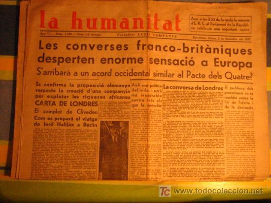 Militaria: Diario Republicano 'La Humanitat' Fundado por Lluis Companys, 2 de diciembre 1937, noticias sobre..