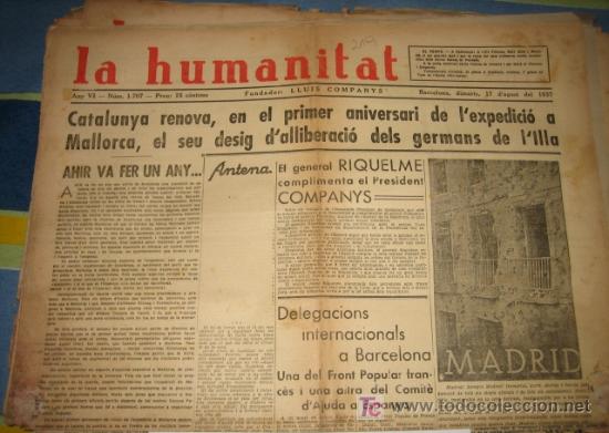 Militaria: La humanitat, 17 d'agost del 37, Catalunya renova, en el 1&ordm; aniversari de l'expedici&oacute;...