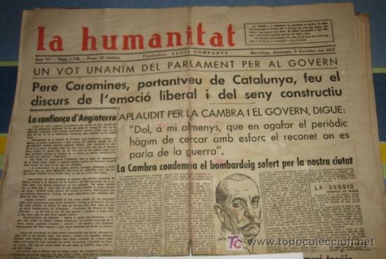 Militaria: La humanitat, 3 d'octubre del 37, Pere Coromines, portantveu de Catalunya...