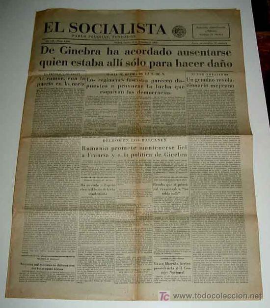 Militaria: ANTIGUO PERIODICO EL SOCIALISTA - PLENA GUERRA CIVIL - 10 DICIEMBRE 1937 - DE GINEBRA HA ACORDADO AU