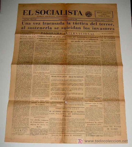 Militaria: ANTIGUO PERIODICO EL SOCIALISTA - PLENA GUERRA CIVIL - 29 JULIO 1938 - UNA VEZ FRACASADA LA TACTICA