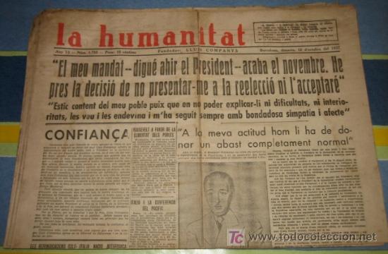 Militaria: La humanitat, 12 d'octubre del 37, El meu mandat, digu&eacute; el president, acaba el novembre...