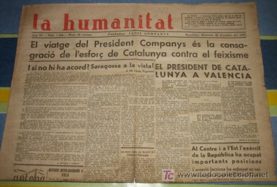 Military Antiques: La humanitat, 20 d'octubre del 37, El president de Catalunya a Valencia