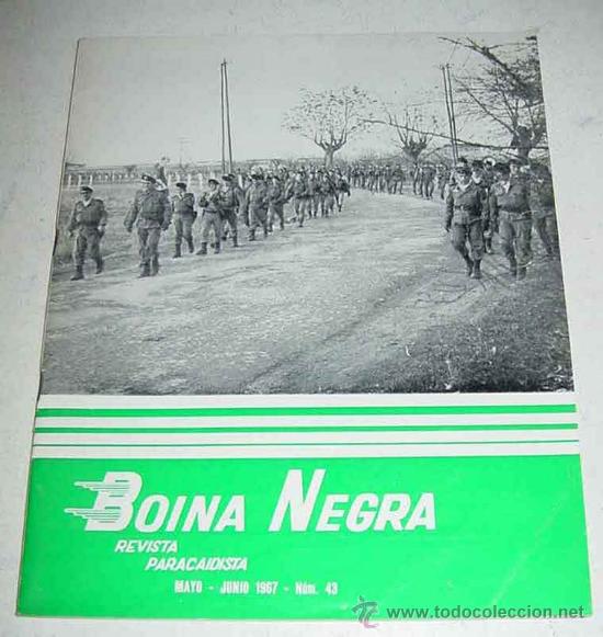 Militaria: Revista Boina Negra n&ordm; 43 - MAYO - JUNIO 1967 - PARACAIDISTAS - 50 PAG - CON MUCHAS ILUSTRACIONES -