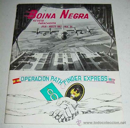 Militaria: Revista Boina Negra n&ordm; 44 - JULIO - AGOSTO 1967 - PARACAIDISTAS - 50 PAG - CON MUCHAS ILUSTRACIONES