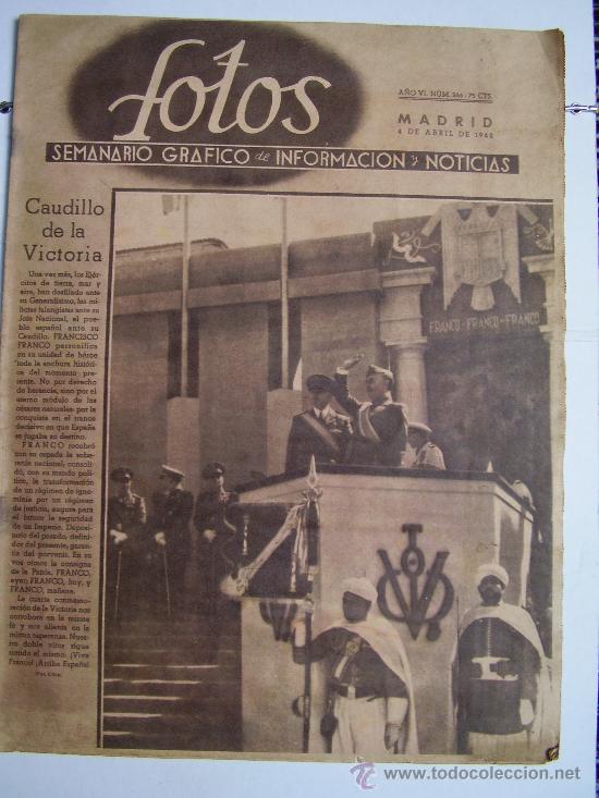 Military Antiques: FOTOS, SEMANARIO GRAFICO NACIONAL - SINDICALISTA, FALANGE, 1942: EL CAUDILLO DE LA VICTORIA.