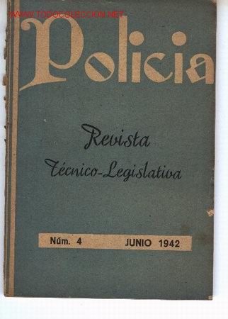 Military Antiques: Revista de policia. N&ordm; 4, junio de 1942.