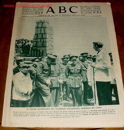 Military Antiques: ANTIGUO PERIODICO ABC DE 10  AGOSTO 1939 - RECIEN ACABADA LA GUERRA CIVIL