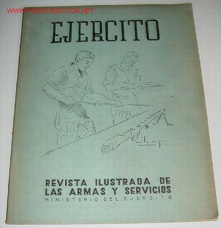 Military Antiques: EJ&Eacute;RCITO. REVISTA ILUSTRADA DE LAS ARMAS Y SERVICIOS N&ordm; 129 OCTUBRE 1950 - MINISTERIO DEL EJ&Eacute;RCITO.