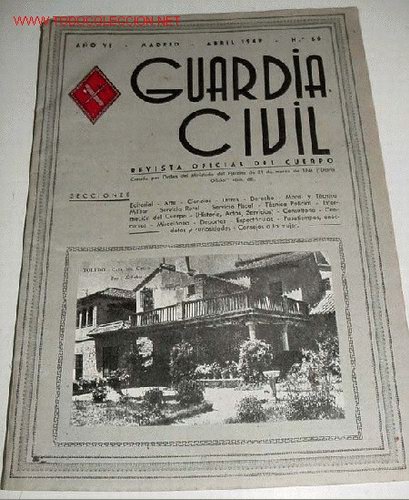 Militaria: ANTIGUA REVISTA OFICIAL DEL CUERPO DE LA GUARDIA CIVIL - CROMO ILUSTRADO EN LA PORTADA - ABRIL 1949