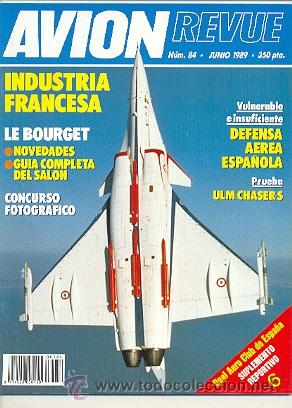 Militaria: avirev-84. Revista Avi&oacute;n Revue n&ordm; 84. junio 1989