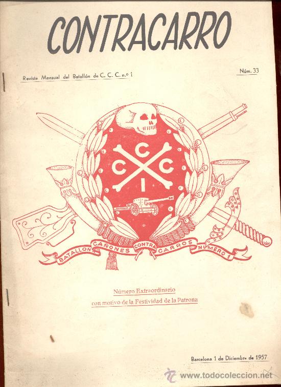 Militaria: REVISTA MENSUAL CONTRACARRO DE C C C N&ordm;1 NUMERO EXTRAORDINARIO CON FESTIVIDAD DE LA PATRONA 1957