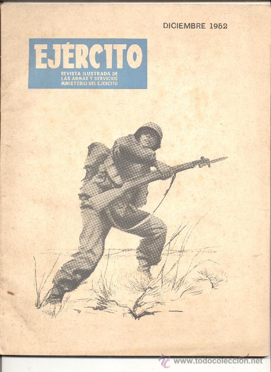 Militaria: EJERCITO REVISTA ILUSTRADA DE LAS ARMAS Y SERVICIOS N&ordm; 155 DICIEMBRE 1952