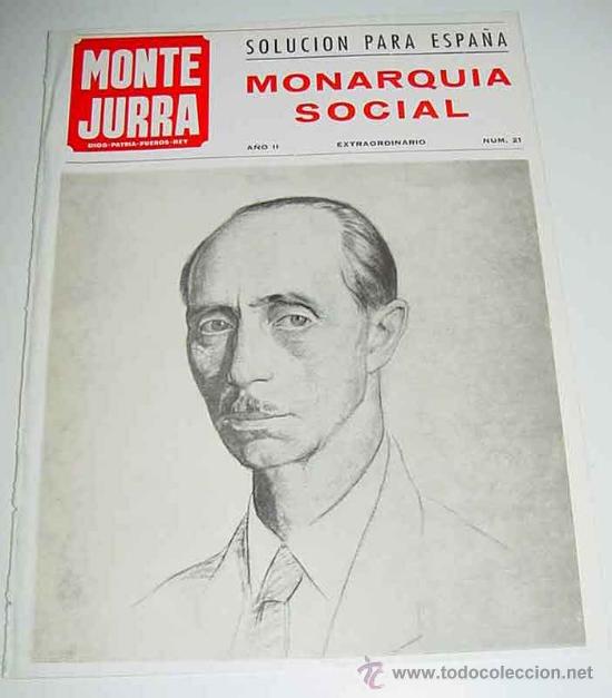Military Antiques: ANTIGUA REVISTA CARLISTA - MONTEJURRA N&ordm; 21, 1966 - TRADICION, CASA DE BORBON PARMA - REQUETE, CARLI