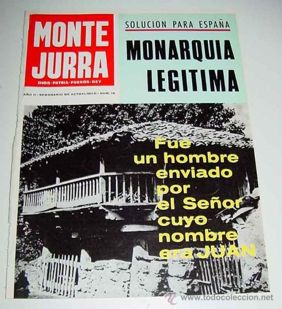 Military Antiques: ANTIGUA REVISTA CARLISTA - MONTEJURRA N&ordm; 18, 1966 - TRADICION, CASA DE BORBON PARMA - REQUETE, CARLI