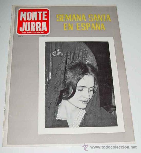 Military Antiques: ANTIGUA REVISTA CARLISTA - MONTEJURRA N&ordm; 24  1966 - TRADICION, CASA DE BORBON PARMA - REQUETE, CARLI
