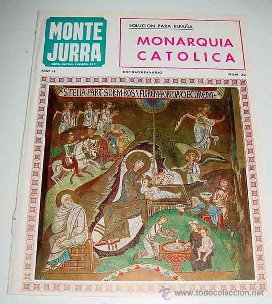 Military Antiques: ANTIGUA REVISTA CARLISTA - MONTEJURRA N&ordm; 22, 1967 - TRADICION, CASA DE BORBON PARMA - REQUETE, CARLI