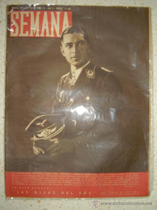 Military Antiques: SEMANA. 22 DE JULIO DE 1941. LA CIENTO UNA VICTORIA AEREA DEL TTE. CNEL. MOELDERS.