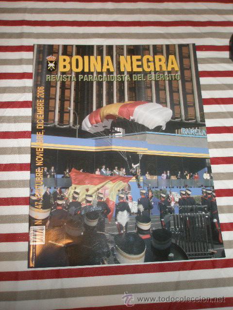 Military Antiques: Boina Negra, Revista Paracaidista del Ej&eacute;rcito, n&ordm; 247 octubre, noviembre y diciembre 2006, 80 p&aacute;g.
