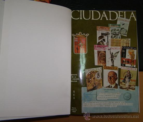 Militaria: Revista CIUDADELA, 4&ordf; REGION MILITAR, 3 tomos de los a&ntilde;os 1966, 1968, y 1969.