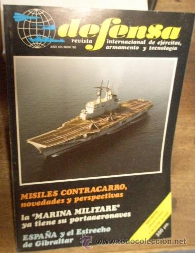 Militaria: Revista DEFENSA, a&ntilde;o VIII, n&ordm;90