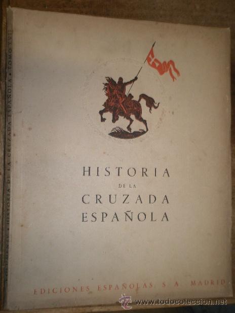 Militaria: Revista Historia de la Cruzada Espa&ntilde;ola, Vol. IV Tomo XVII