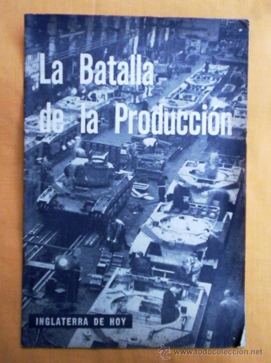 Military Antiques: *LA BATALLA DE LA PRODUCCION*, REVISTA DE PROPAGANDA BRITANICA EN LA 2&ordf; GUERRA (A&Ntilde;O 1939)