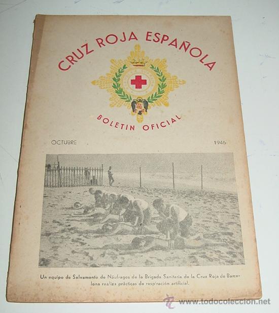 Military Antiques: ANTIGUA REVISTA, BOLETIN OFICIAL DE LA CRUZ ROJA - OCTUBRE 1946 - CON MUCHAS FOTOGRAFIAS - 60 PAG.
