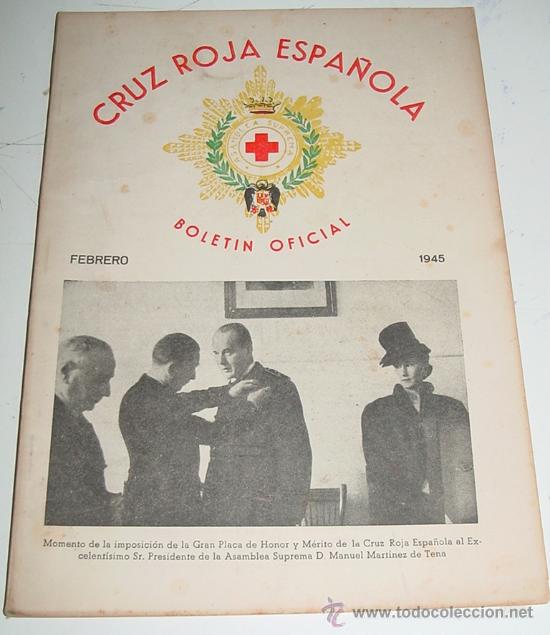 Military Antiques: ANTIGUA REVISTA, BOLETIN OFICIAL DE LA CRUZ ROJA - FEBRERO 1945 - CON MUCHAS FOTOGRAFIAS - 60 PAG.