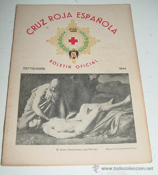Military Antiques: ANTIGUA REVISTA, BOLETIN OFICIAL DE LA CRUZ ROJA - SEPTIEMBRE 1944 - CON MUCHAS FOTOGRAFIAS - 60 P