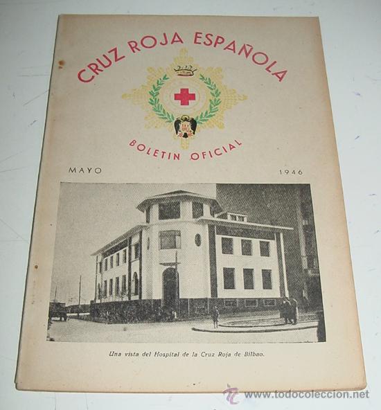 Military Antiques: ANTIGUA REVISTA, BOLETIN OFICIAL DE LA CRUZ ROJA - MAYO 1946 - CON MUCHAS FOTOGRAFIAS - 60 PAG. AP