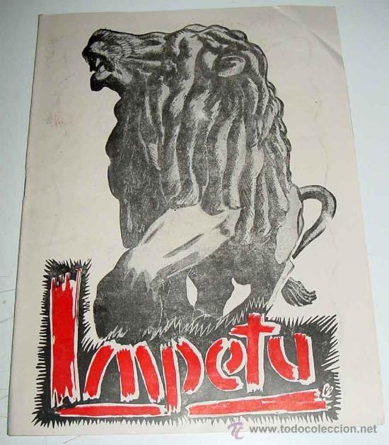 Militaria: REVISTA IMPETU - BOLETIN DE LAS FALANGES JUVENILES DE FRANCO DEL FRENTE DEL DISTRITO UNIVERSITARIO D