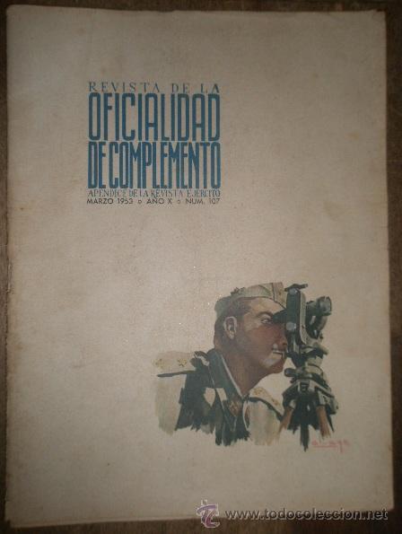 Military Antiques: Revista de la oficialidad de complemento n&ordm;107, 1953, 48 p&aacute;ginas