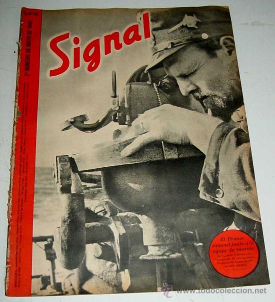 Military Antiques: ANTIGUA REVISTA SIGNAL - SP N&ordm; 10 - 2&ordm; N&ordm; MAYO 1942 EN CASTELLANO - CONTIENE 47 PAGINAS - MUCHISIMAS